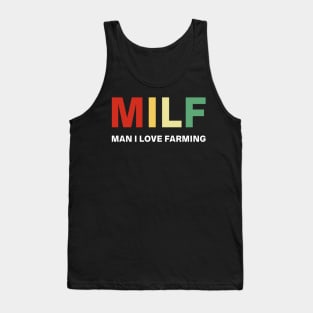 Milf Man I Love Farming Vintage Shirt Funny Farm Lover Gift Tank Top